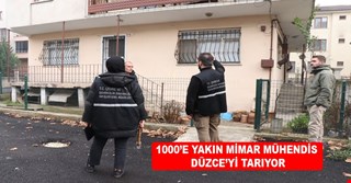 1000’E YAKIN MİMAR MÜHENDİS DÜZCE’Yİ TARIYOR