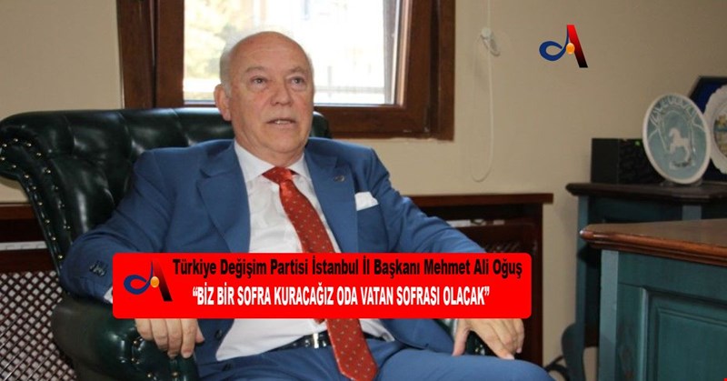 “BİZ BİR SOFRA KURACAĞIZ, ODA VATAN SOFRASI OLACAK”