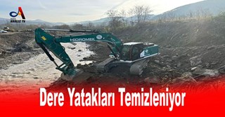 Dere Yatakları Temizleniyor