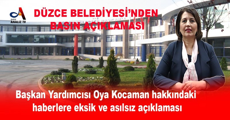 DÜZCE BELEDİYESİ’NDEN BASIN AÇIKLAMASI