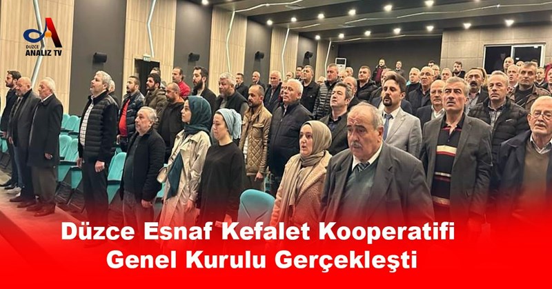 Düzce Esnaf Kefalet Kooperatifi Genel Kurulu Gerçekleşti