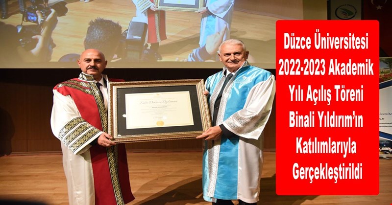 Düzce Üniversitesi 2022-2023 Akademik Yılı Açılışı Gerçekleştirildi