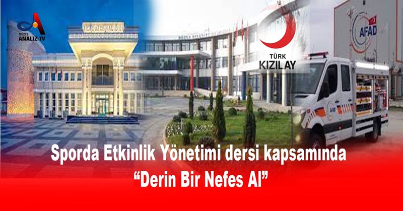 DÜZCE’DE TÜM İMKANLAR SEFERBER EDİLİYOR