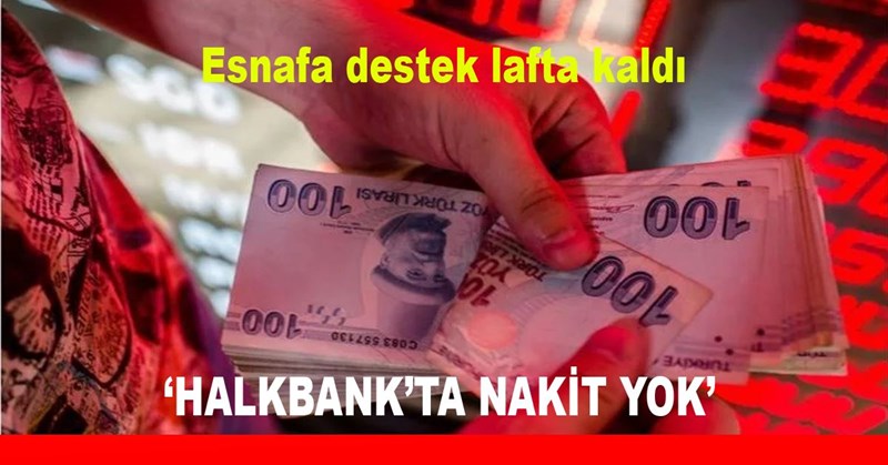 Esnafa destek lafta kaldı