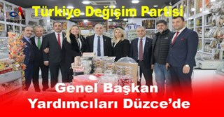 Genel Başkan Yardımcıları Düzce’de