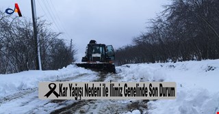 Kar Yağışı Nedeni ile İlimiz Genelinde Son Durum