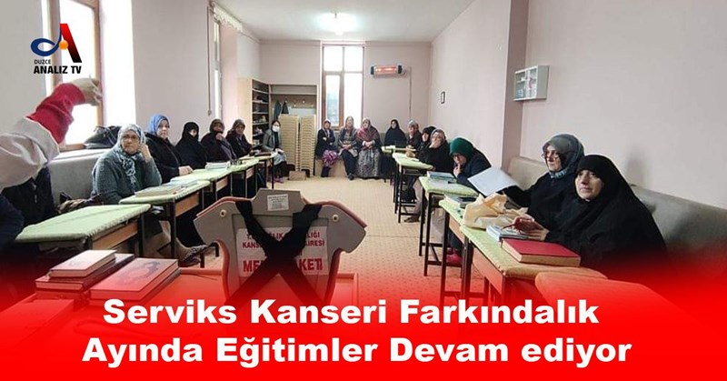 Serviks Kanseri Farkındalık Ayında Eğitimler Devam Ediyor