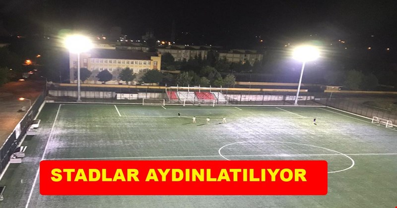 STADLAR AYDINLATILIYOR