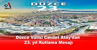 Vali Atay’dan 23. Yıl Kutlama Mesajı