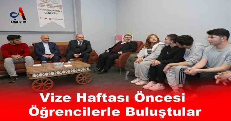 Vize Haftası Öncesi Öğrencilerle Buluştular