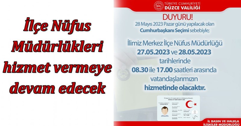 İlçe Nüfus Müdürlükleri hizmet vermeye devam edecek
