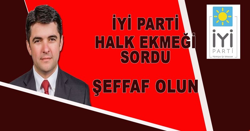 İYİ PARTİ HALK EKMEĞİ SORDU