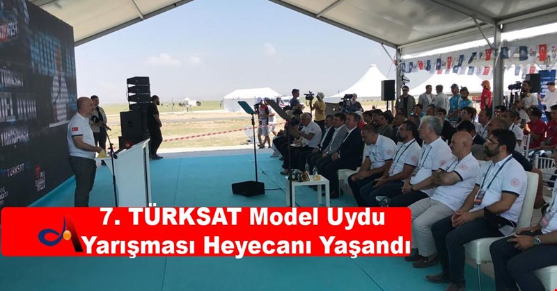 7. TÜRKSAT Model Uydu Yarışması Heyecanı Yaşandı