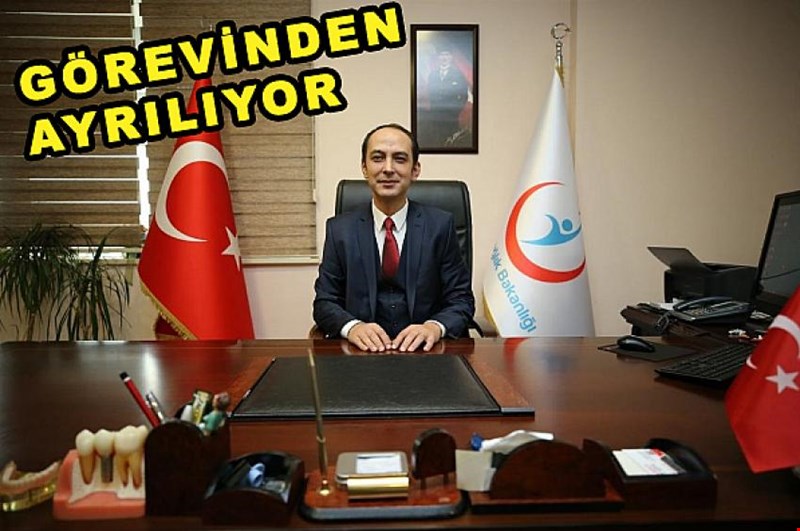 GÖREVİNDEN AYRILIYOR