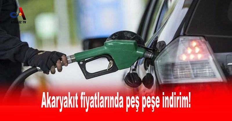 Akaryakıt fiyatlarında peş peşe indirim!
