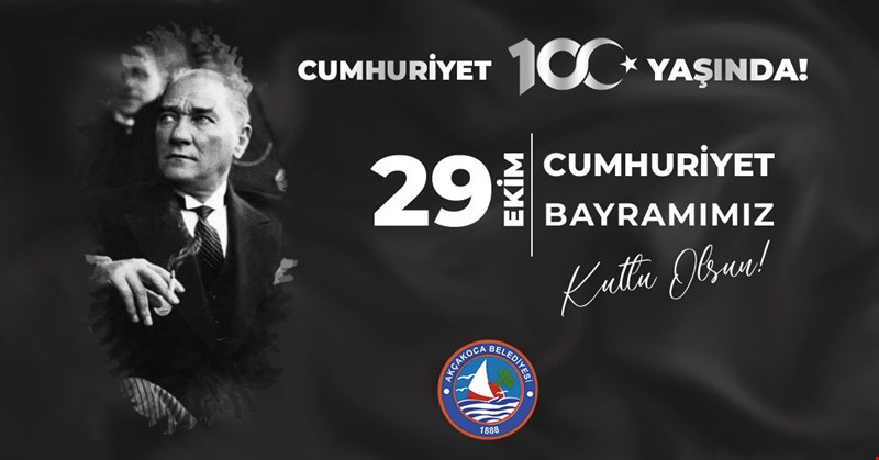 AKÇAKOCA BELEDİYESİ CUMHURİYET BAYRAMIMIZI KUTLUYOR