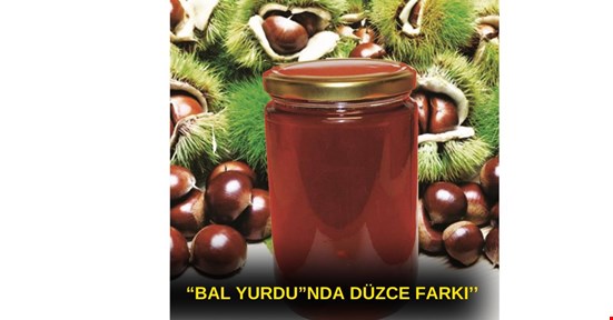 “BAL YURDU”NDA DÜZCE FARKI