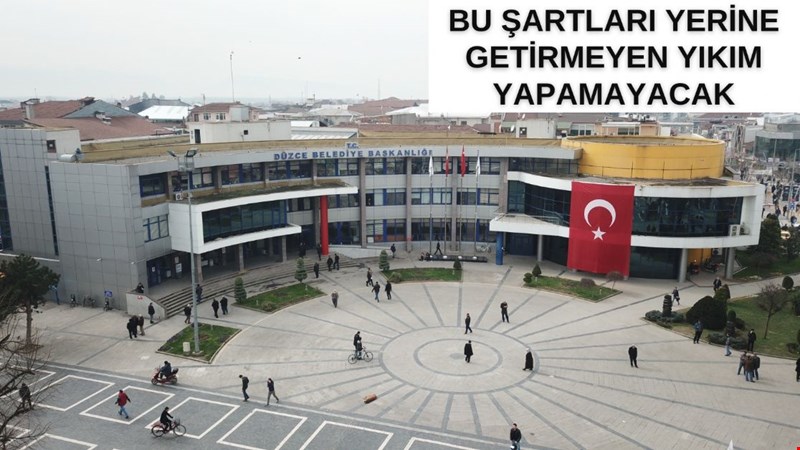 BU ŞARTLARI YERİNE GETİRMEYEN YIKIM YAPAMAYACAK