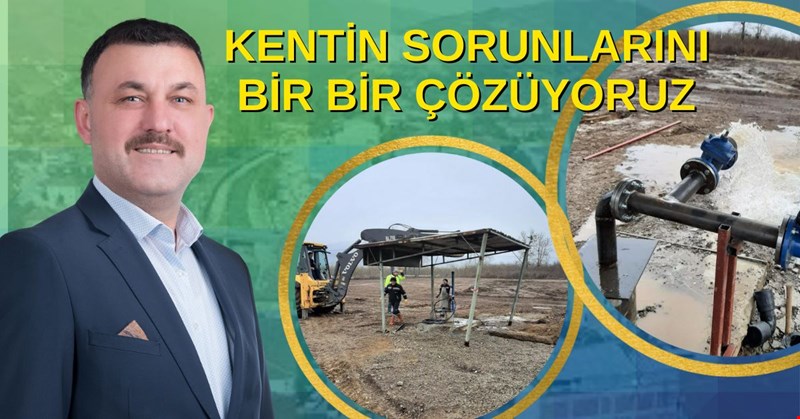 ÇİLİMLİ'DE SORUNLAR BİR BİR ÇÖZÜLÜYOR