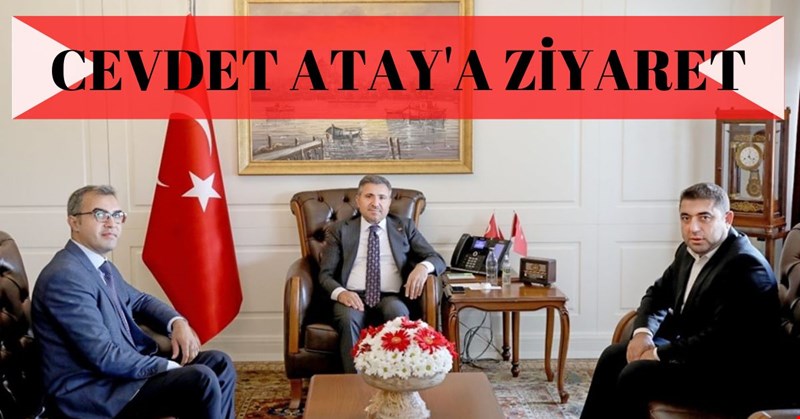 CEVDET ATAY'A ZİYARET