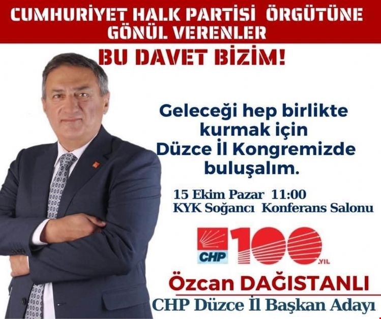 CHP DÜZCE DAĞISTANLI'YA EMANET OLACAK