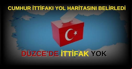 CUMHUR İTTİFAKI YOL HARİTASINI BELİRLEDİ !