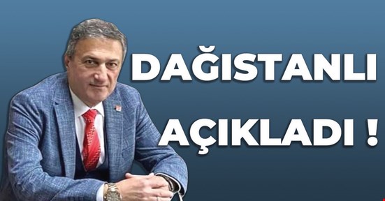DAĞISTANLI AÇIKLADI !