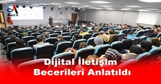 Dijital İletişim Becerileri Anlatıldı