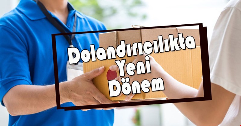DOLANDIRICILIKTA YENİ DÖNEM