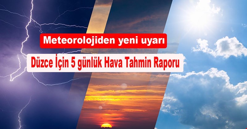 Düzce İçin 5 günlük Hava Tahmin Raporu