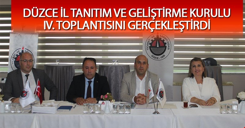 Düzce İl Tanıtım ve Geliştirme Kurulu IV. Toplantısını Gerçekleştirdi