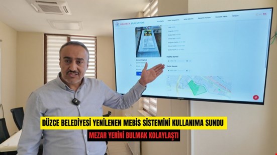 DÜZCE BELEDİYESİ YENİLENEN MEBİS SİSTEMİNİ KULLANIMA SUNDU