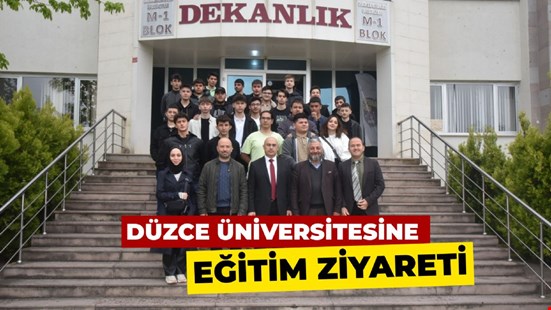 Düzce Borsa İstanbul Mesleki ve Teknik Anadolu Lisesi Öğrencilerinden, Düzce Üniversitesi’ne Ziyaret