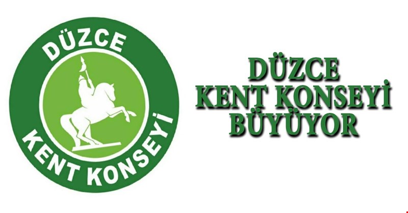 DÜZCE KENT KONSEYİ BÜYÜYOR