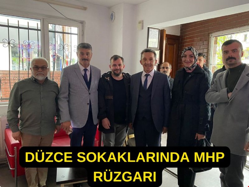 DÜZCE SOKAKLARINDA MHP RÜZGARI