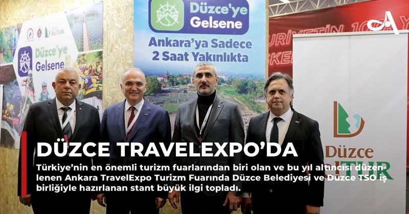 Düzce, Travelexpo’da Binlere Tanıtıldı
