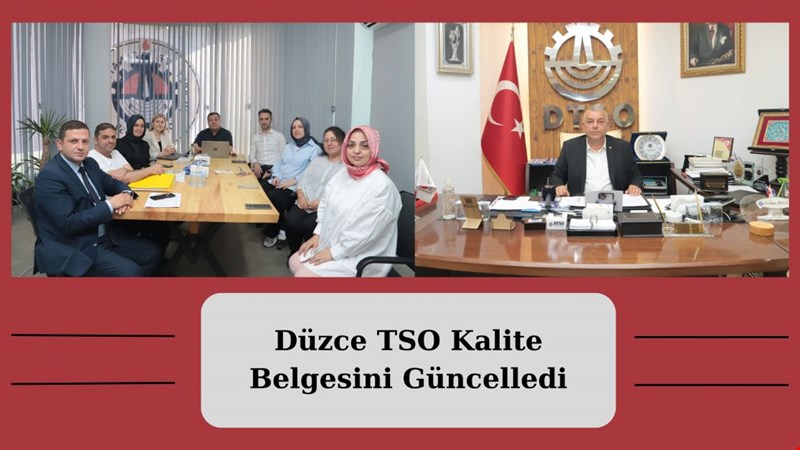 Düzce TSO Kalite Belgesini Güncelledi