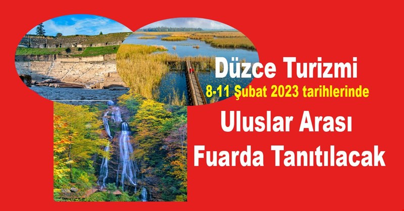 Düzce Uluslar Arasında Farda Tanıtılacak