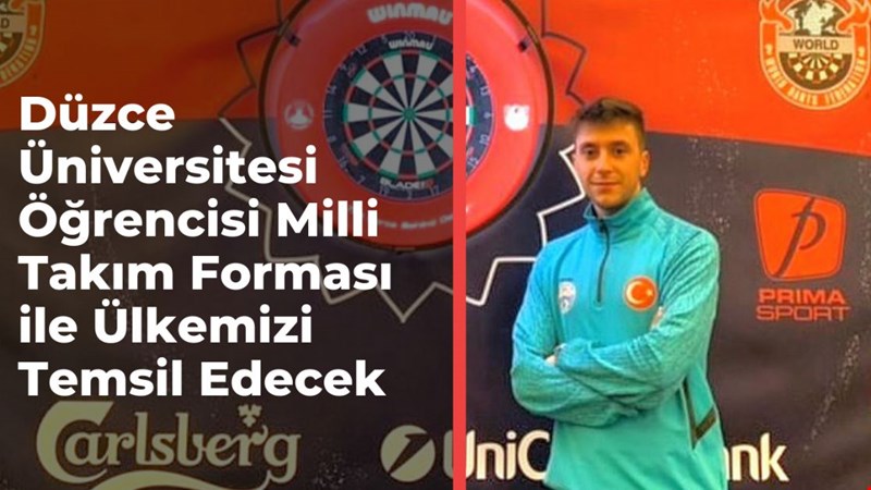 Düzce Üniversitesi Öğrencisi Milli Takım Forması ile Ülkemizi Temsil Edecek