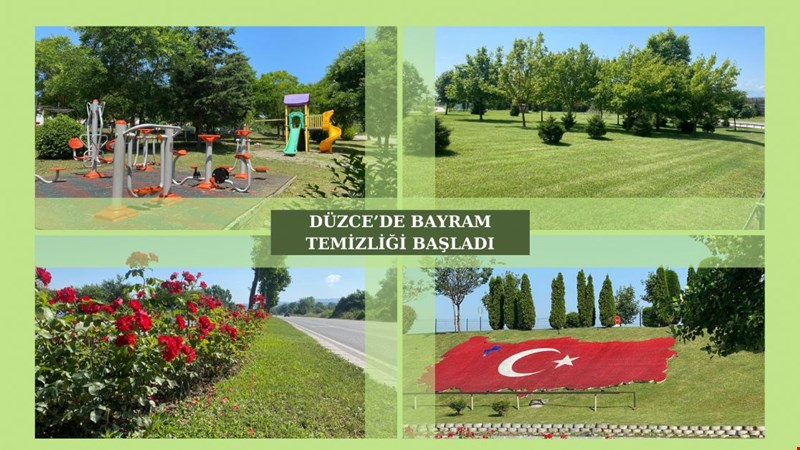 DÜZCE’DE BAYRAM TEMİZLİĞİ BAŞLADI