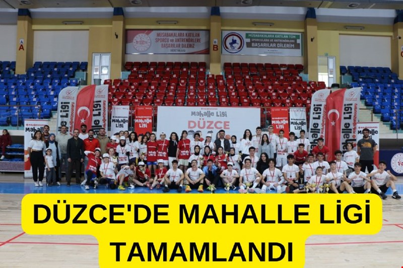 Düzce'de Mahalle Ligi Tamamlandı