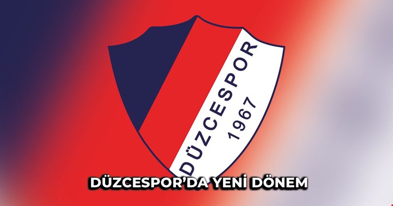 Düzcespor'da Yeni Dönem