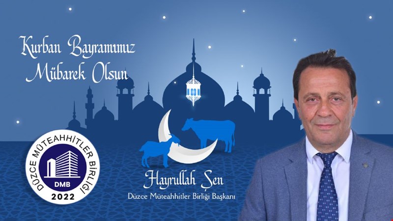 HAYRULLAH ŞEN KURBAN BAYRAMINIZI KUTLAR