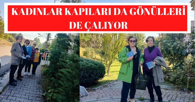 KADINLAR KAPILARI DA GÖNÜLLERİ DE ÇALIYOR