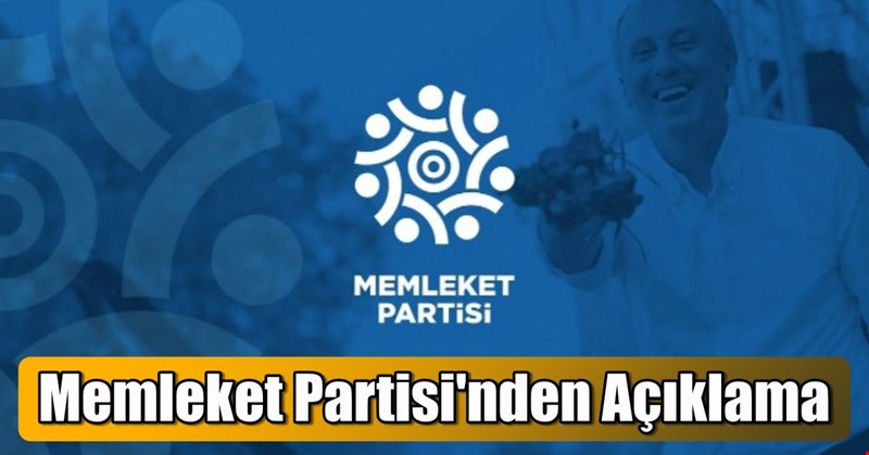 Memleket Partisi'nden Açıklama