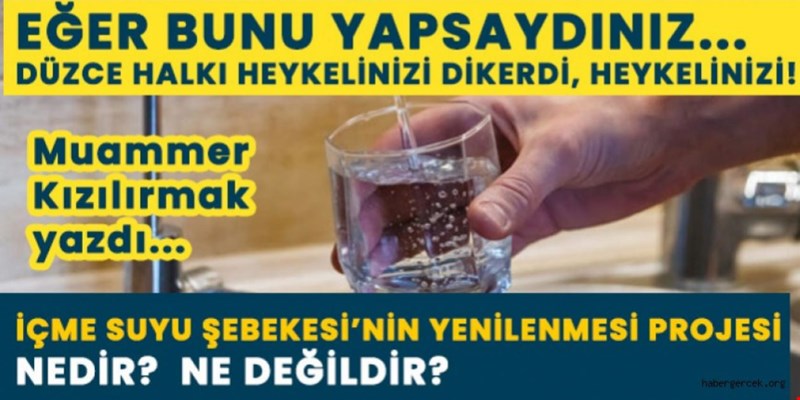 MUAMMER KIZILIRMAK HABER GERÇEK'TE YAZDI