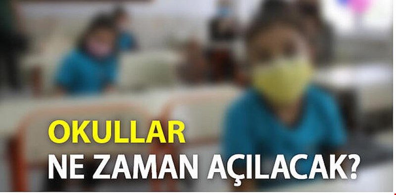 YÜZ YÜZE EĞİTİM BAŞLIYOR MU?