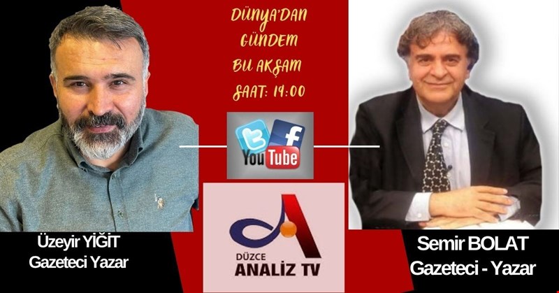 ORTADOĞU'DA NELER OLUYOR. BU AKŞAM ANALİZ TV'DE