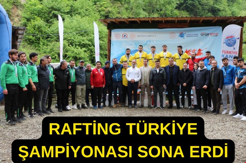 Rafting Türkiye Şampiyonası Sona Erdi