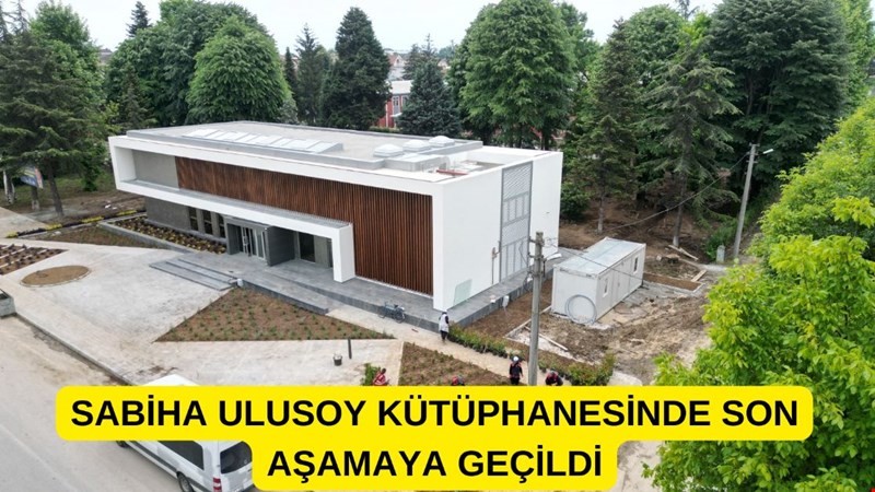 SABİHA ULUSOY KÜTÜPHANESİNDE SON AŞAMAYA GEÇİLDİ BAŞKAN ÖZLÜ; “KÜTÜPHANEMİZİ BAYRAM SONRASINDA AÇACAĞIZ”